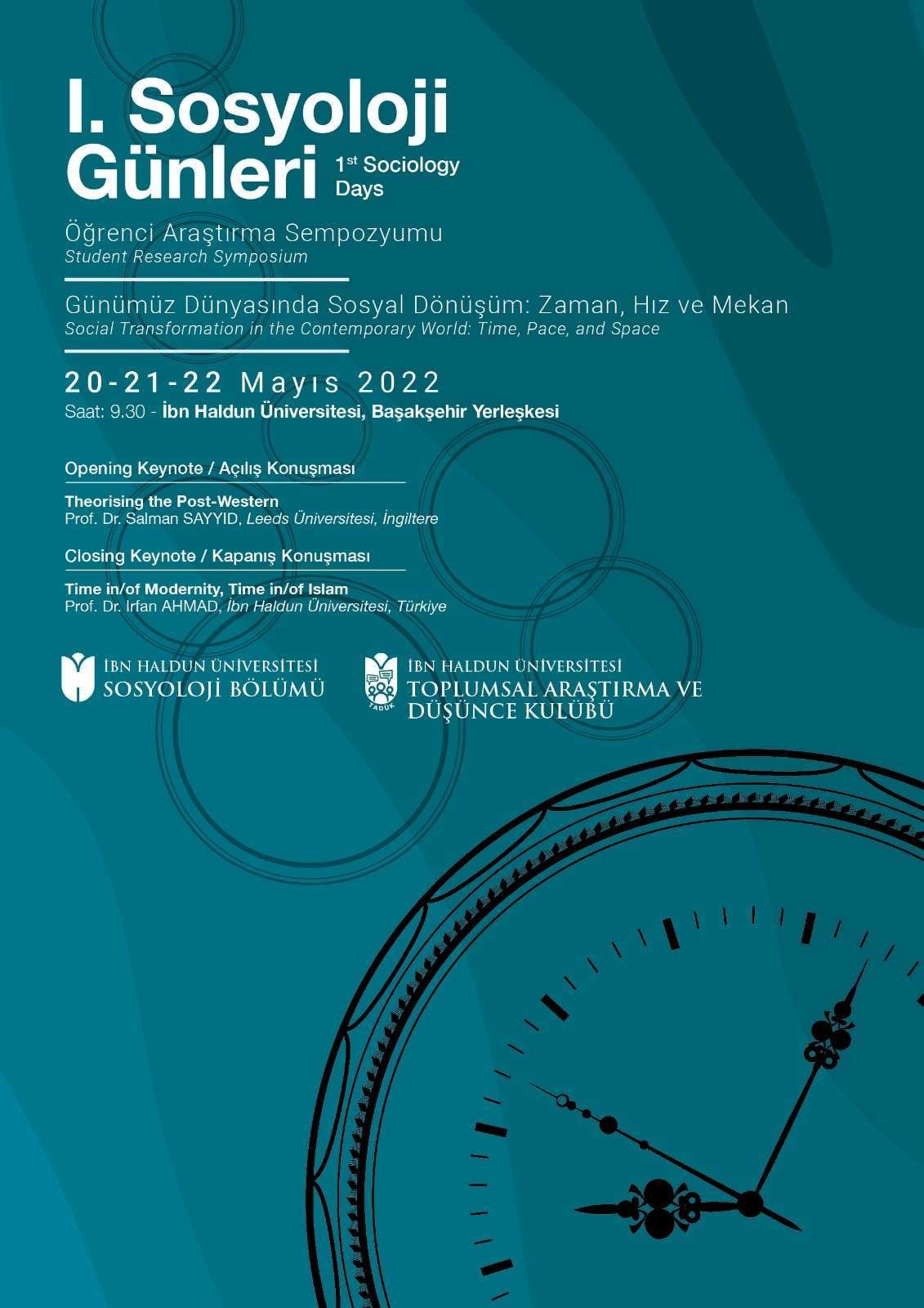 1st Sociology Days Student Research Symposium: Social Transformation in the Contemporary World: Time, Pace and Space