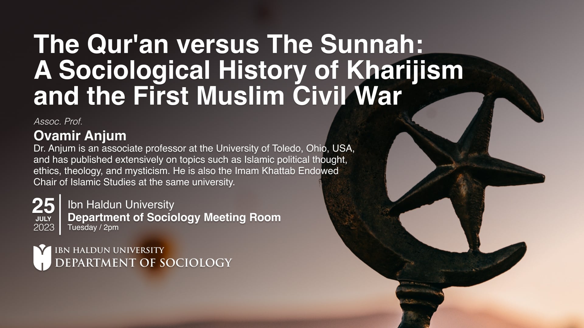The Qur’an versus the Sunnah: A Sociological History of Kharijism and the First Muslim Civil War