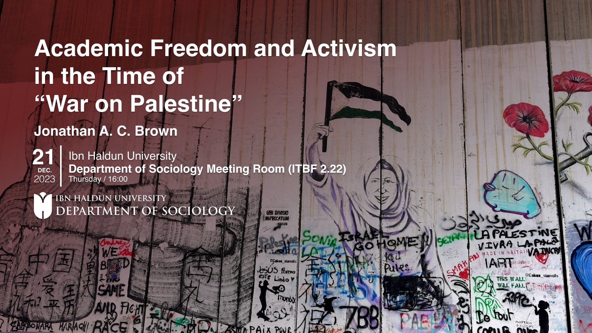 Academic Freedom and Activism in the Time of War on Palestine