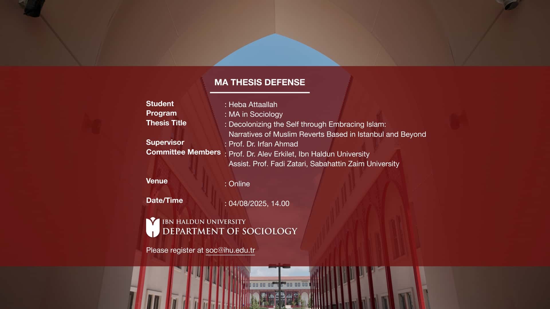 MA Thesis Defense: “Decolonizing the Self through Embrasing Islam: Narratives of Muslim Reverts Based in İstanbul and Beyond”
