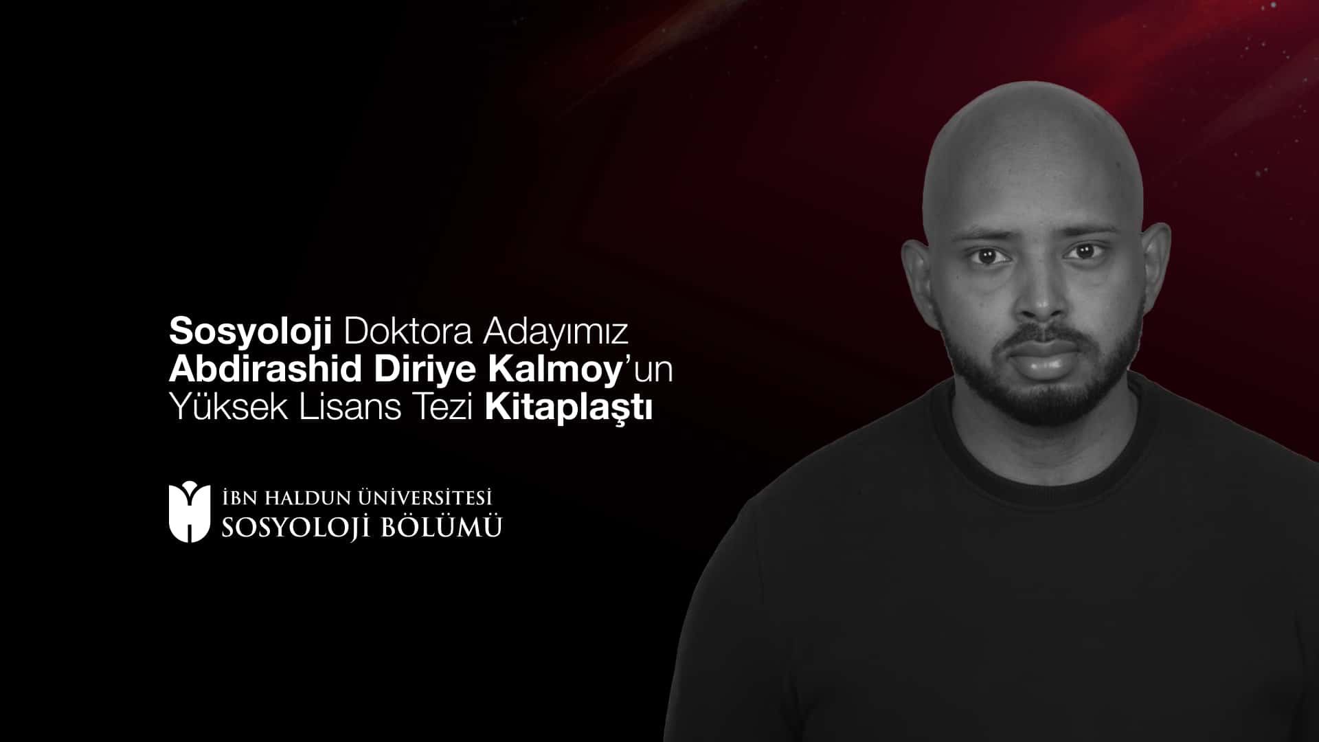 PhD Candidate in Sociology Abdirashid Diriye Kalmoy’s Master’s Thesis Published as a Book