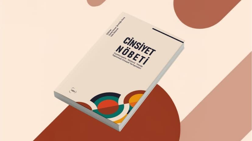 Prof. Alev Erkilet’s Book Chapter on “Toplumsal Cinsiyet Tartışmaları” Has Been Published