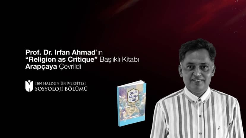 Prof. Irfan Ahmad’s Book “Religion as Critique” Has Been Translated into Arabic