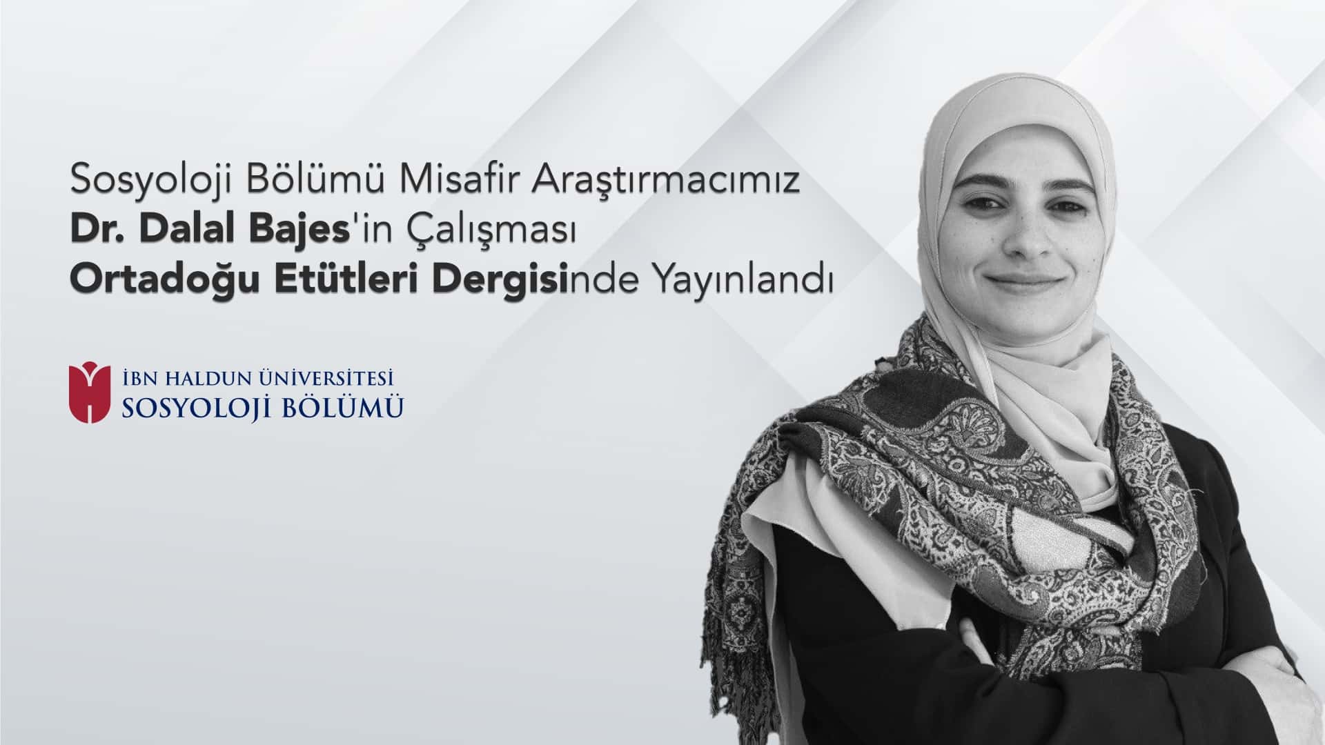 Work of Sociology Department Visiting Researcher Dr. Dalal Bajes Published in the Journal of Ortadoğu Etütleri