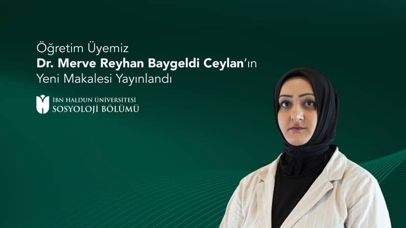 New Article Published by Asst. Prof. Merve Reyhan Baygeldi Ceylan from Sociology Deprartment