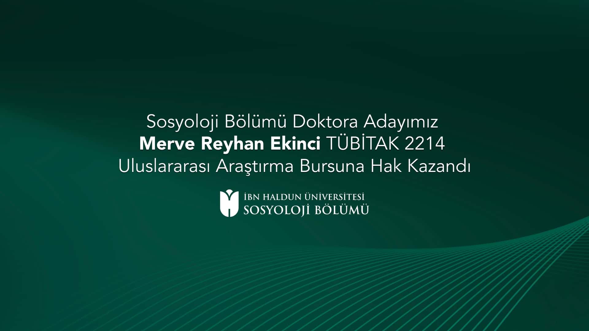 Our Sociology PhD Candidate Merve Reyhan Ekinci Awarded TÜBİTAK 2214 International Research Fellowship