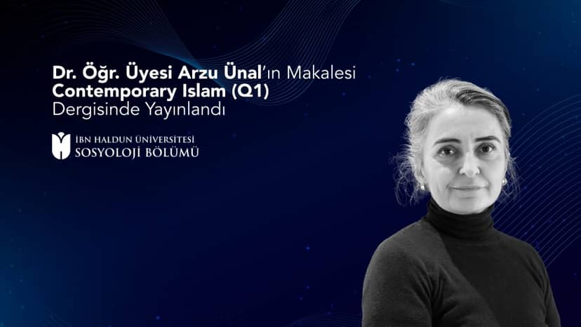 Article by Assist. Prof. Arzu Ünal Published in Q1 Journal Contemporary Islam