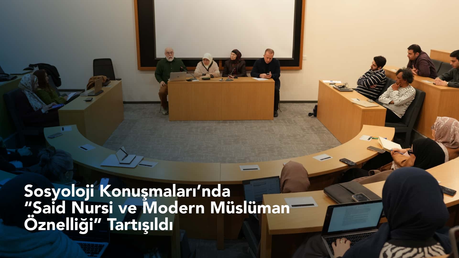 “Said Nursi and Modern Muslim Subjectivity” Discussed within the Sociology Talks Series