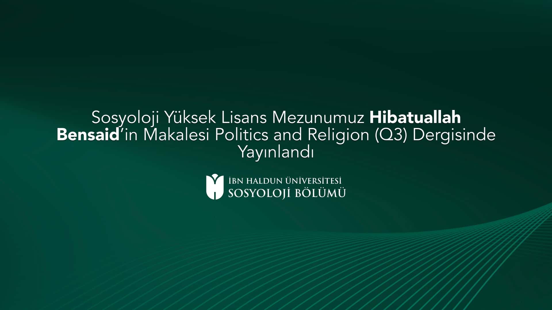 The Article of Our Sociology MA Graduate Hibatuallah Bensaid Published in the Journal Politics and Religion (Q3)