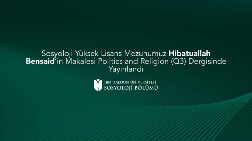 The Article of Our Sociology MA Graduate Hibatuallah Bensaid Published in the Journal Politics and Religion (Q3)