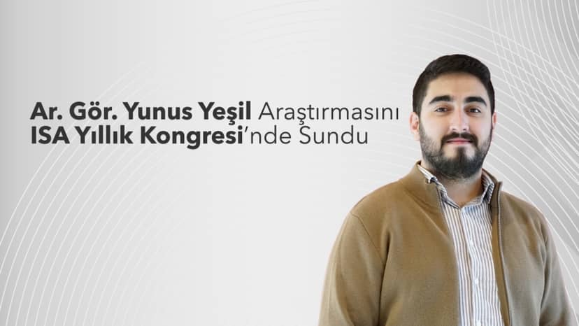 Research Assistant Yunus Yeşil Presents Study at the ISA’s Annual Convention