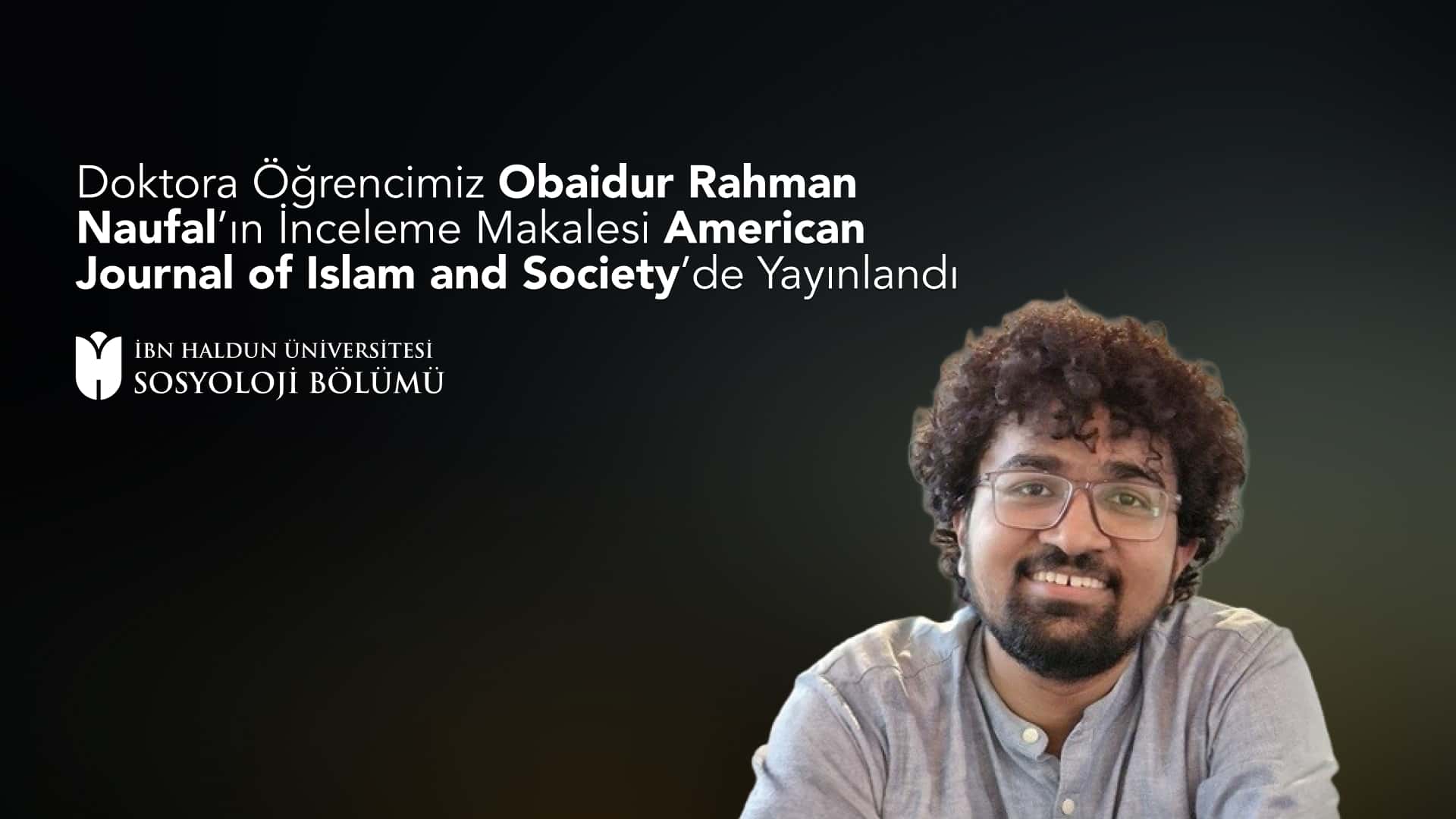 Our PhD Student Obaidur Rahman Naufal’s Review Essay Published in American Journal of Islam and Society