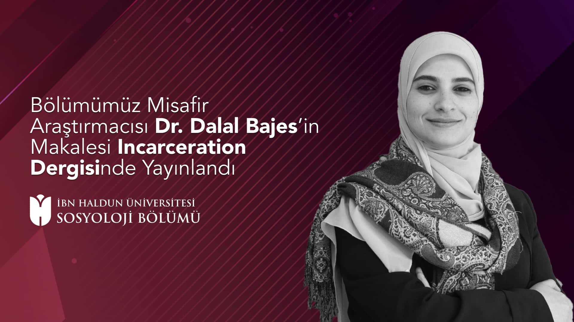 Article by Our Department’s Visiting Researcher Dr. Dalal Bajes Published in Incarceration Journal