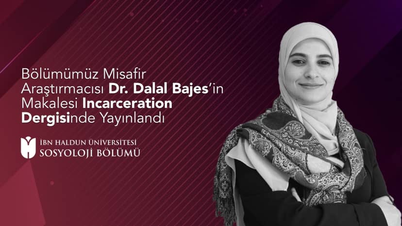 Article by Our Department’s Visiting Researcher Dr. Dalal Bajes Published in Incarceration Journal