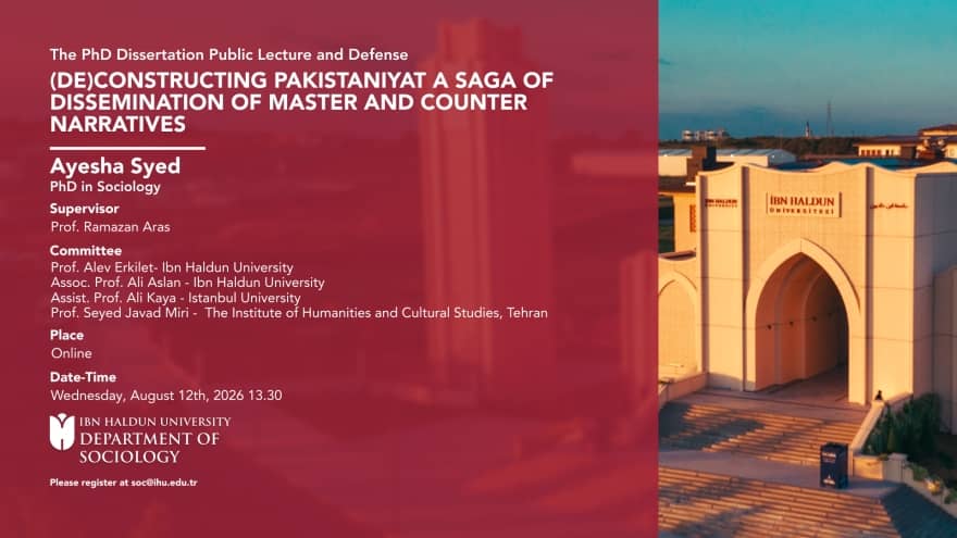Doktora Tezi Sunumu ve Savunması: “(De)Constructing Pakistaniyat a Saga of Dissemination of Master and Counter Narratives”